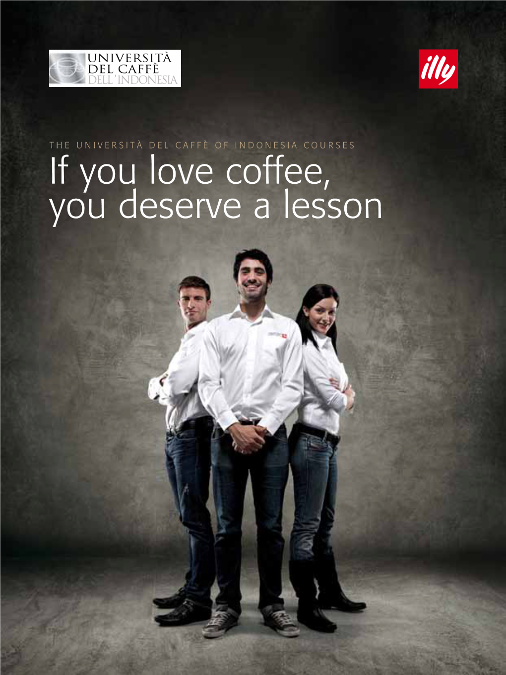 If You Love Coffee, You Deserve a Lesson Università DEL Caffè Dell � ’Indonesia