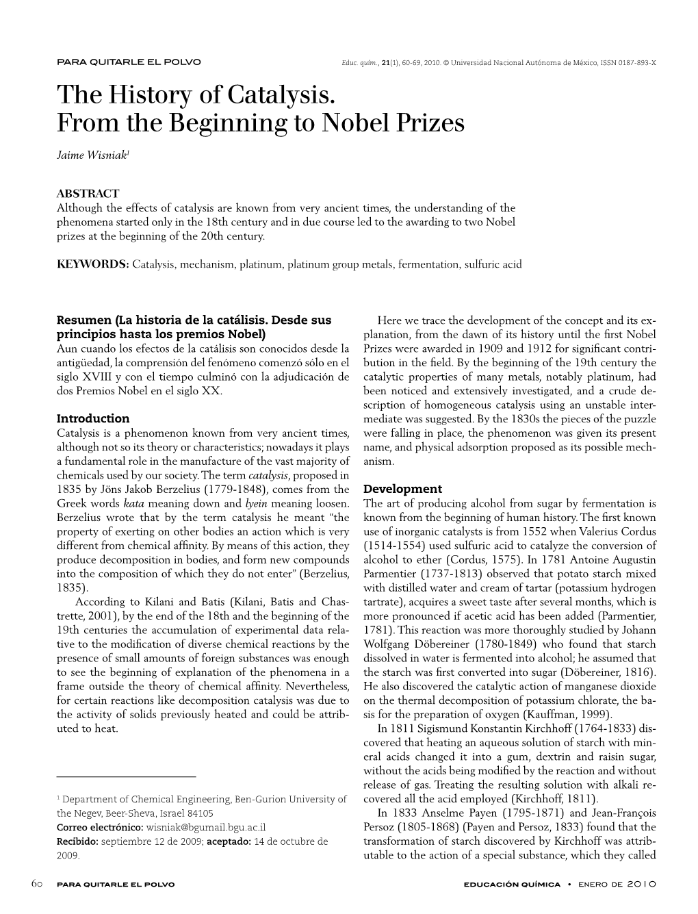 The History of Catalysis. from the Beginning to Nobel Prizes