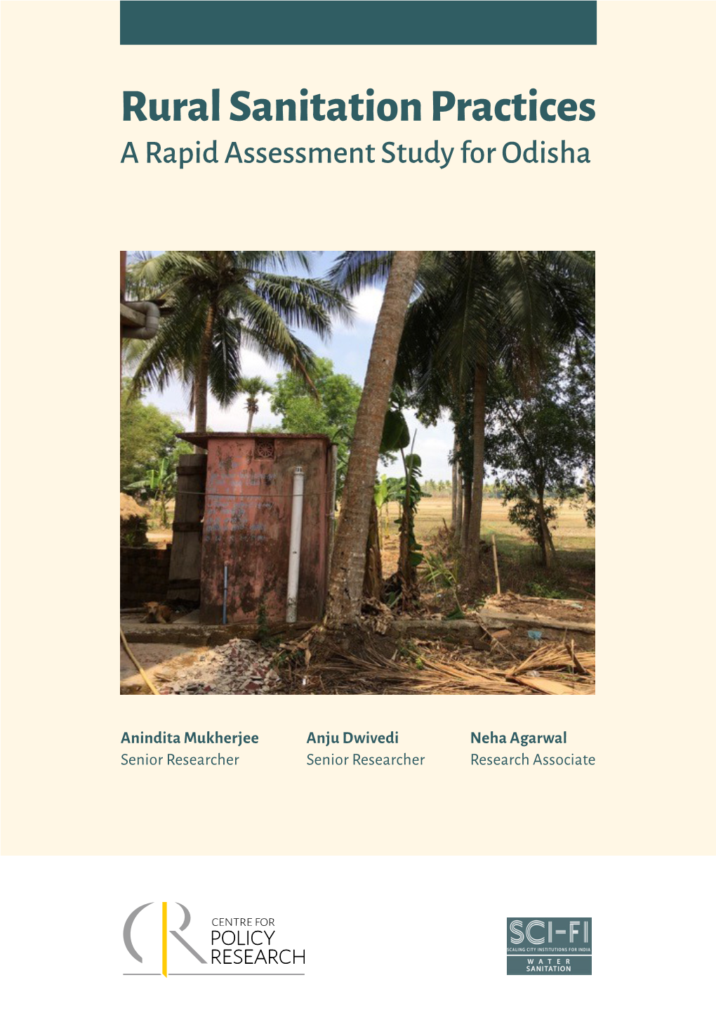 Rural Sanitation Practices a Rapid Assessment Study for Odisha