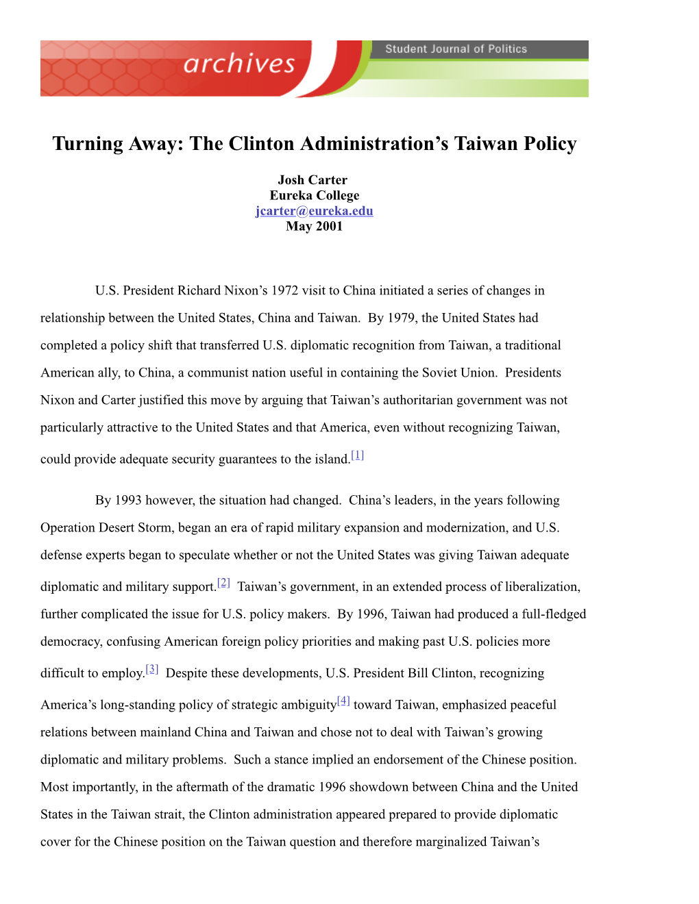 Turning Away: the Clinton Administration's Taiwan Policy