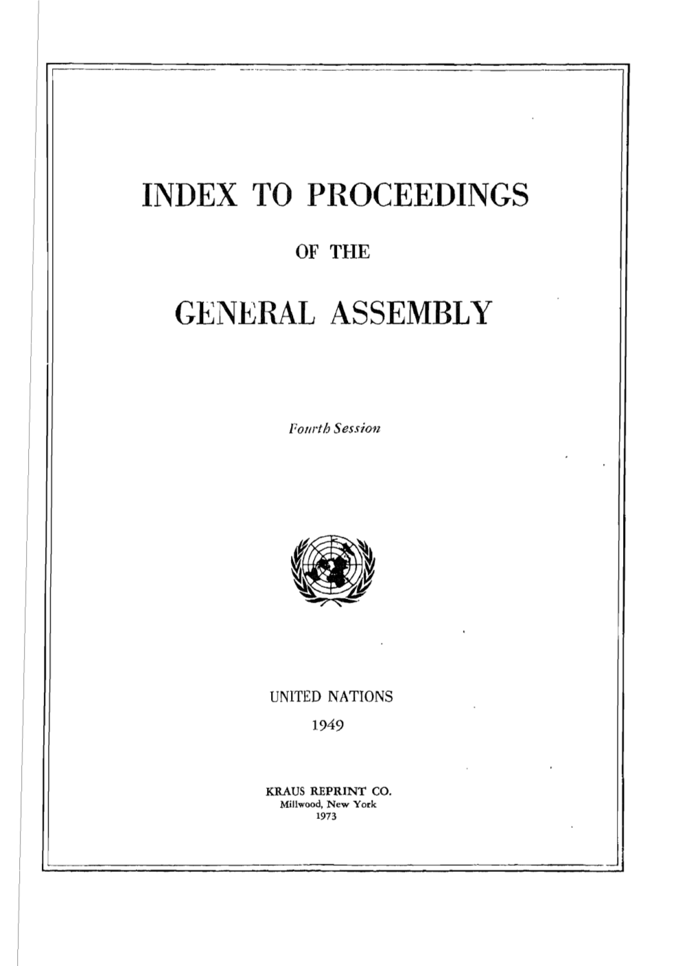 To Proceedings of the General Assembly, 4Th