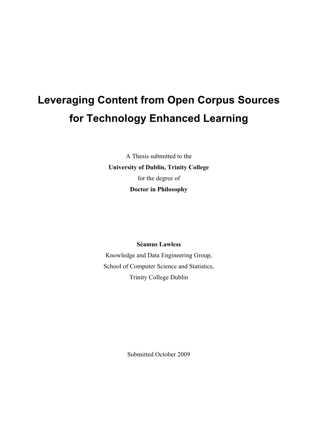 Leveraging Content from Open Corpus Sources for Technology Enhanced Learning