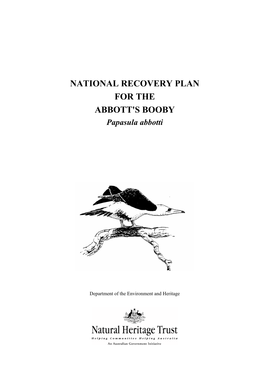 National Recovery Plan for the Abbott's Booby (Papasula Abbotti)