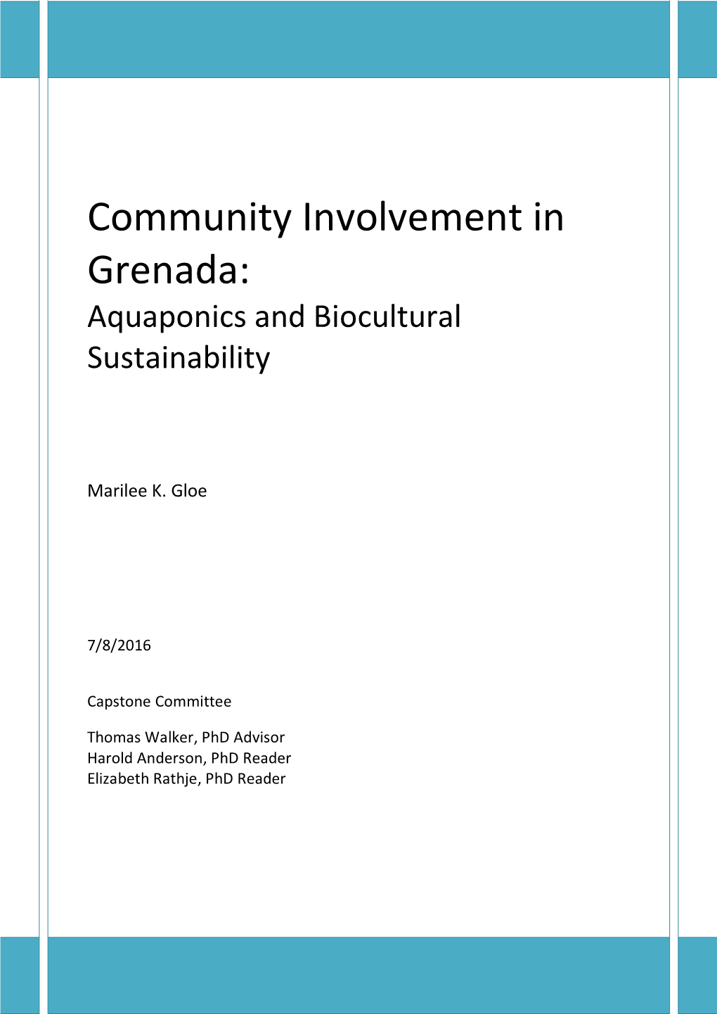 Community Involvement in Grenada: Aquaponics and Biocultural Sustainability