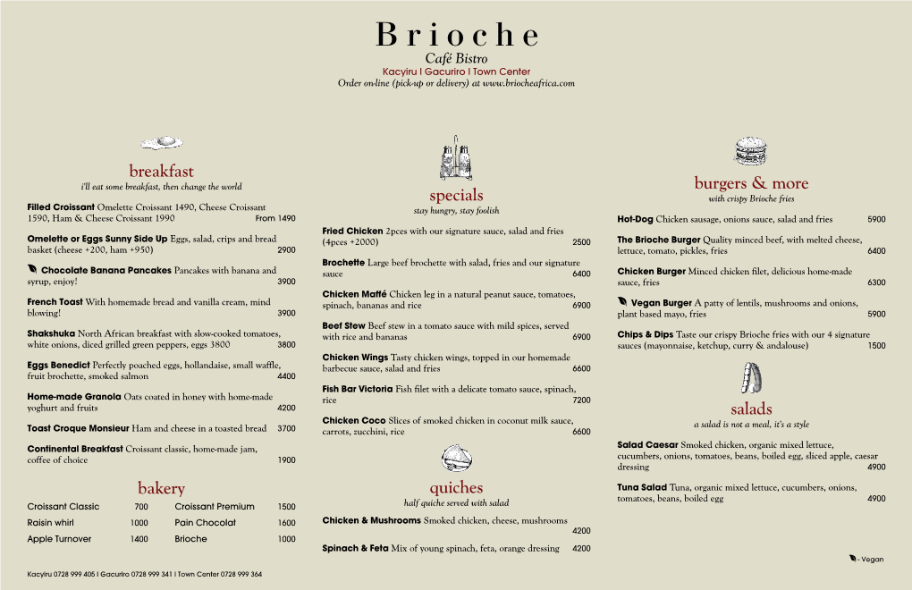 B R I O C H E Café Bistro Kacyiru I Gacuriro I Town Center Order On-Line (Pick-Up Or Delivery) At