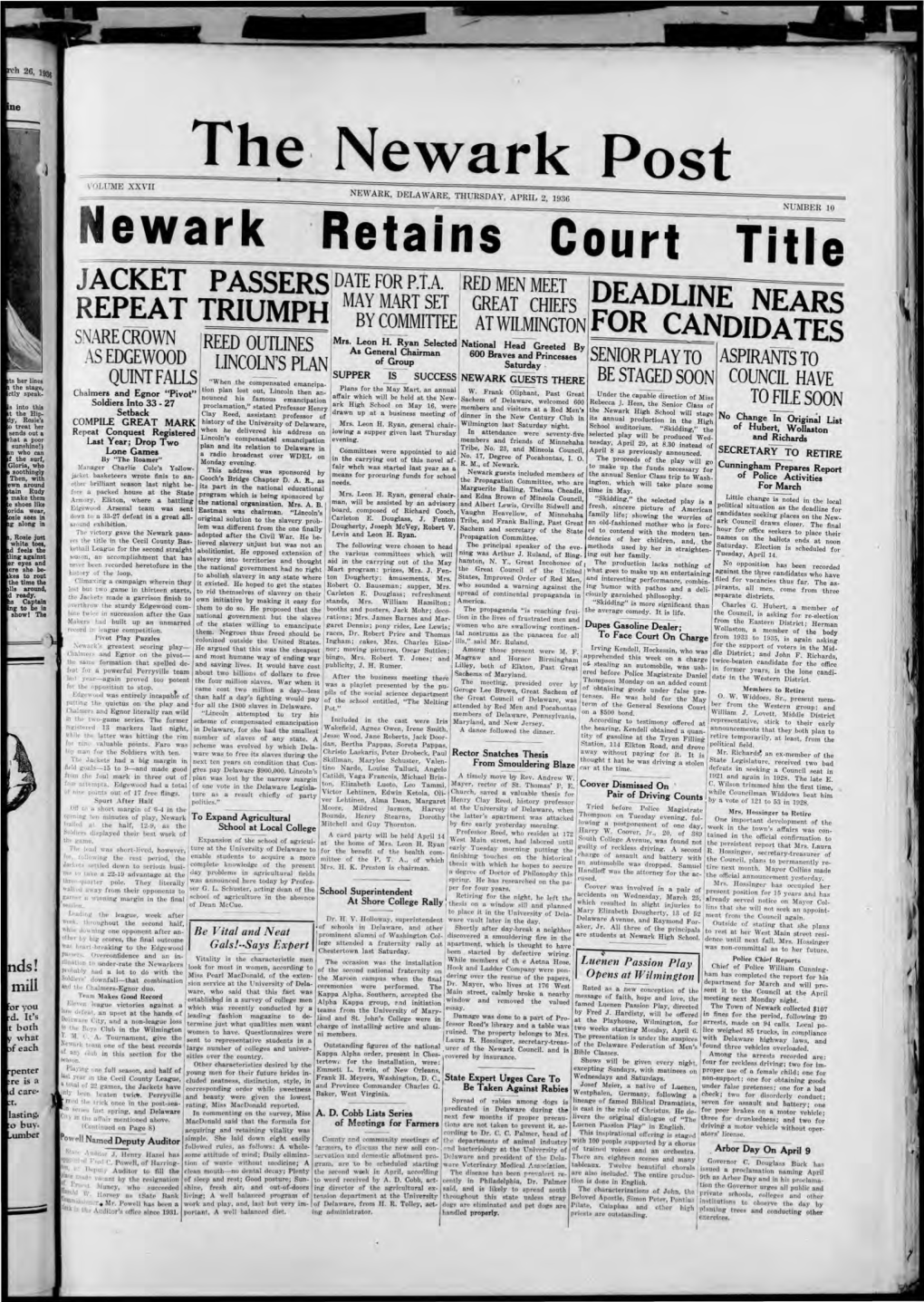 The· Newark Post ' "OLUME XXVII NEWARK, DELA WARE, THURSDAY, APRIL 2, 1936 NUMBER 10 Ewark Retains Court Title ASSERS'date for P.T.A