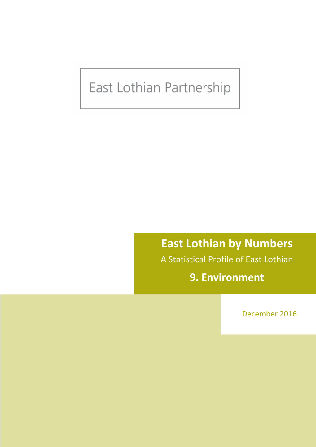 East Lothian by Numbers a Statistical Profile of East Lothian