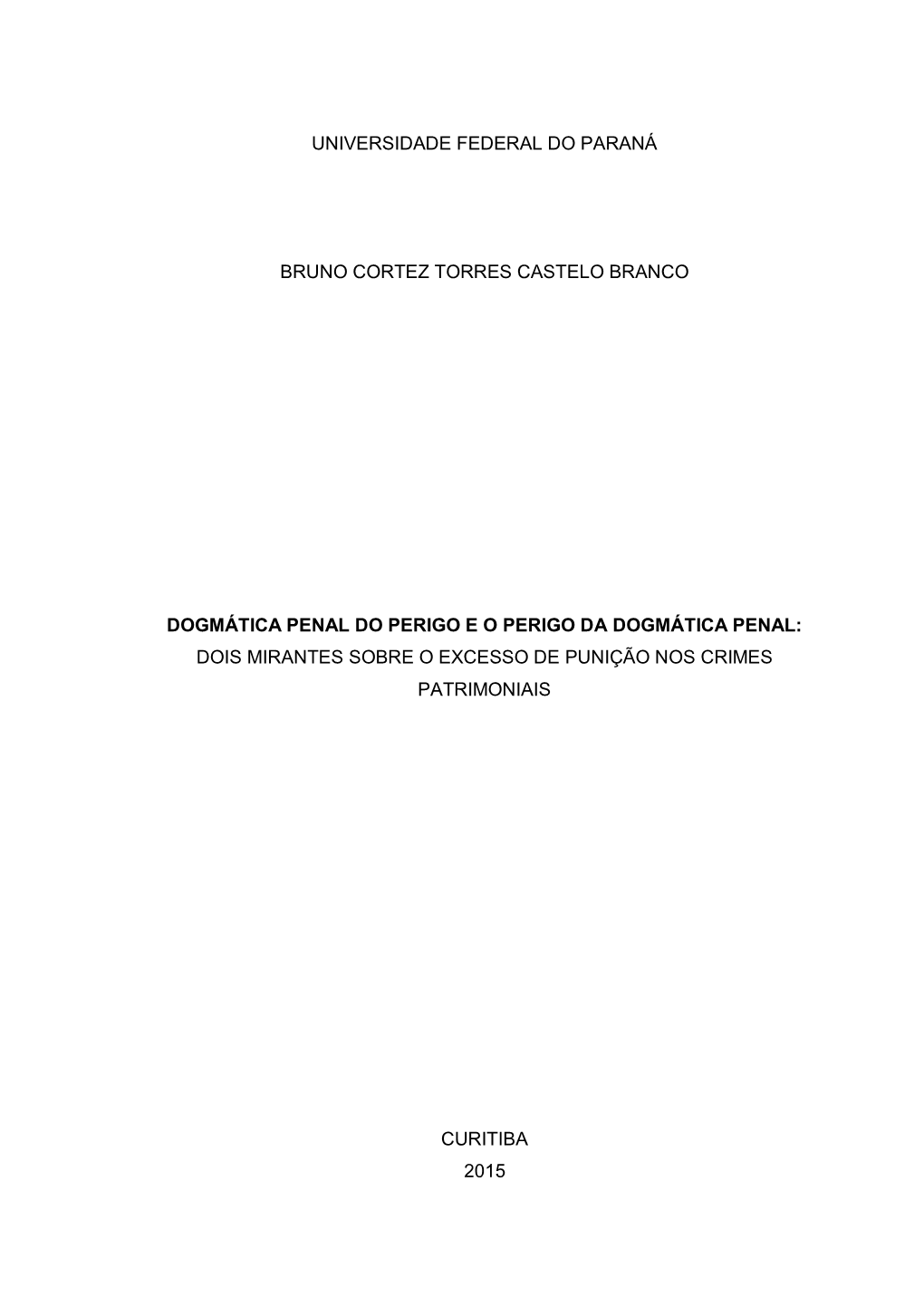 Universidade Federal Do Paraná Bruno Cortez