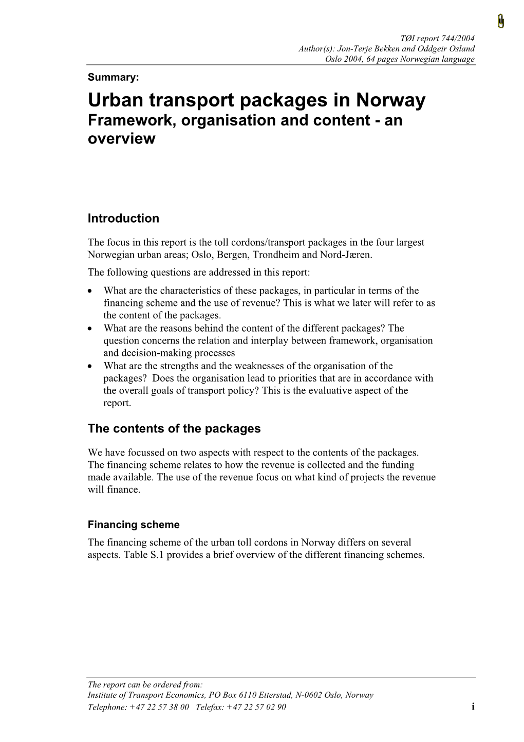 Urban Transport Packages in Norway Framework, Organisation and Content - an Overview