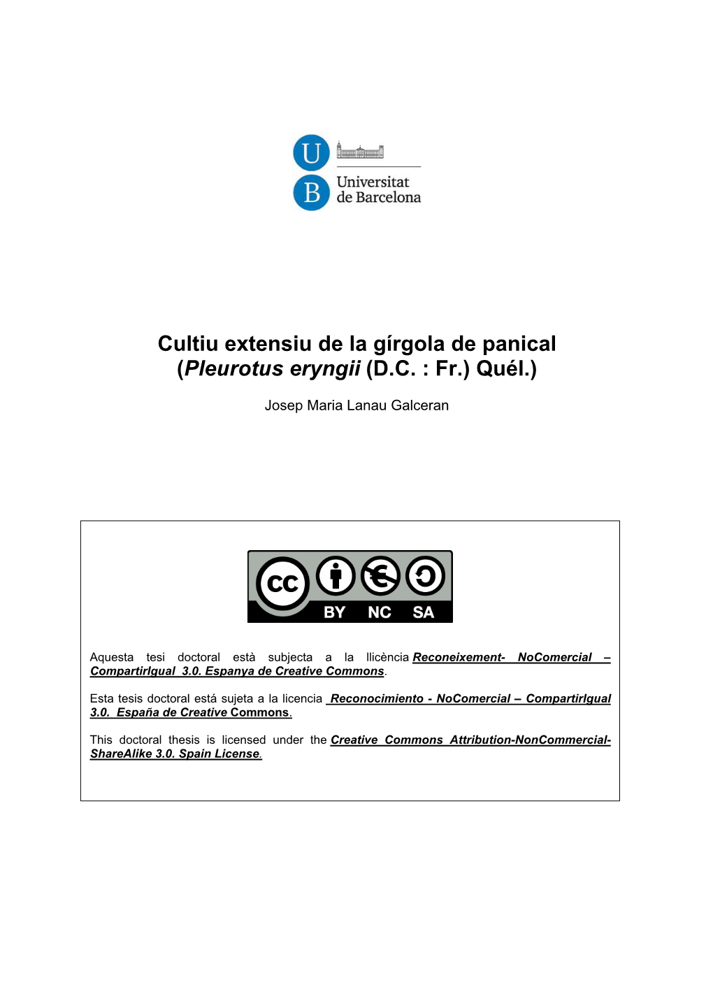 Cultiu Extensiu De La Gírgola De Panical (Pleurotus Eryngii (D.C. : Fr.) Quél.)