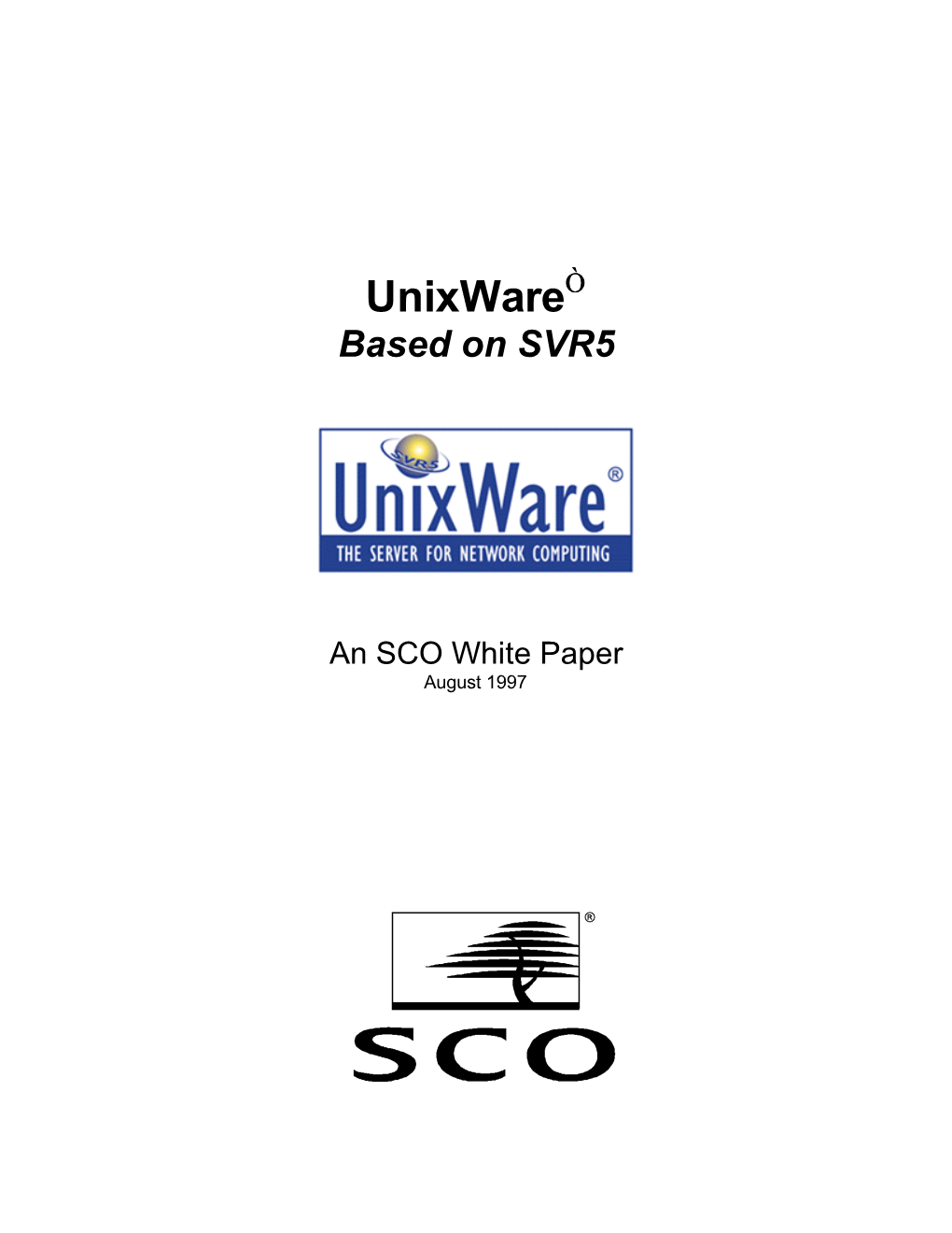 Unixwareò Based on SVR5