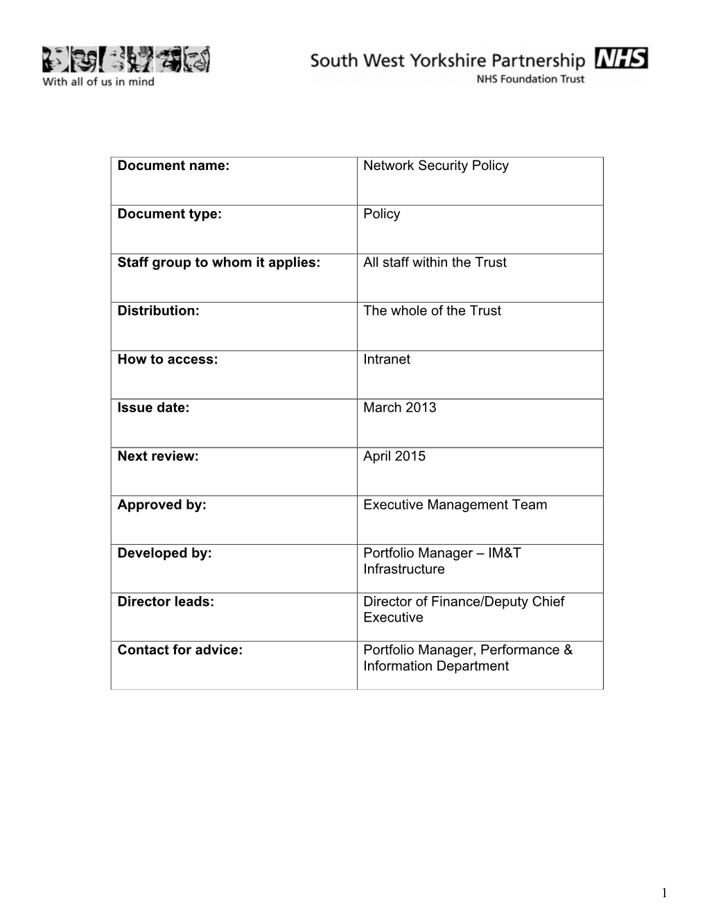 1 Document Name: Network Security Policy Document Type: Policy Staff