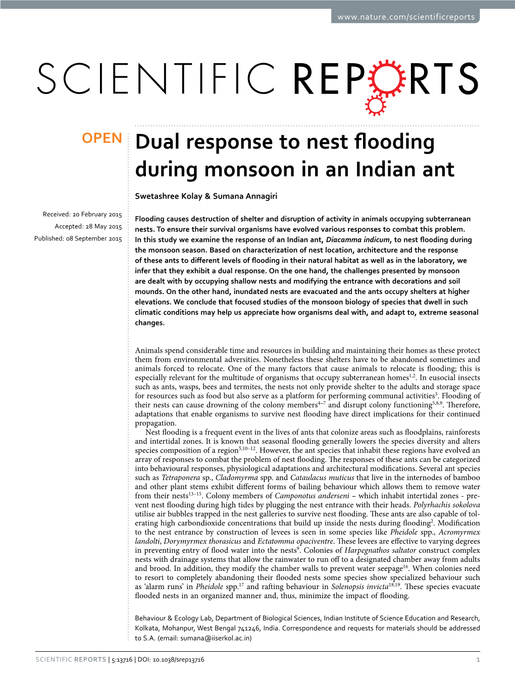 Dual Response to Nest Flooding During Monsoon in an Indian Ant