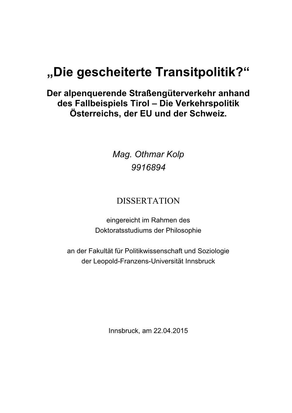 „Die Gescheiterte Transitpolitik?“