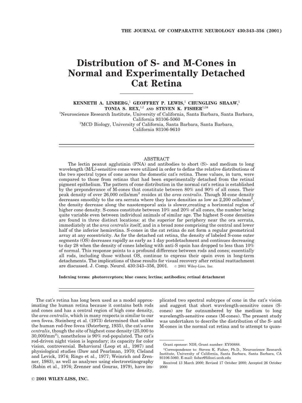 Distribution of S- and M-Cones in Normal and Experimentally Detached Cat Retina