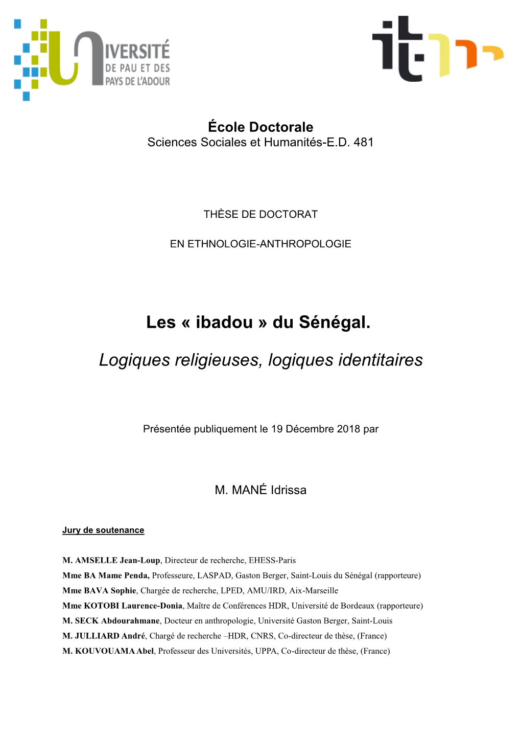 Les « Ibadou » Du Sénégal. Logiques Religieuses, Logiques Identitaires