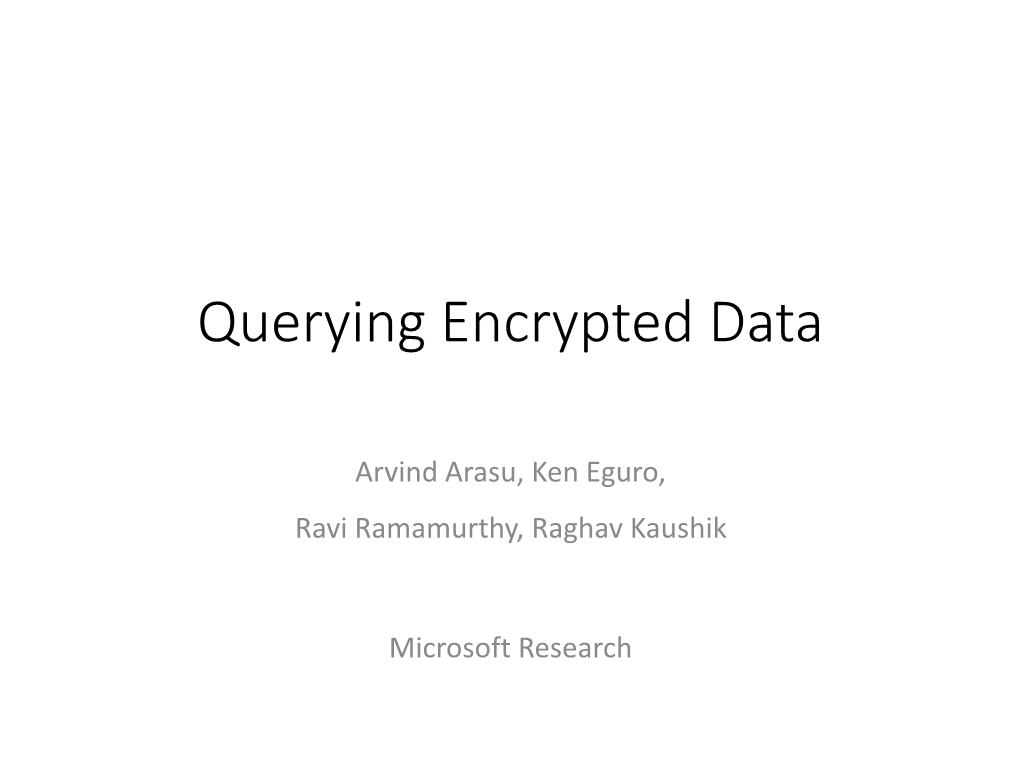 Querying Encrypted Data