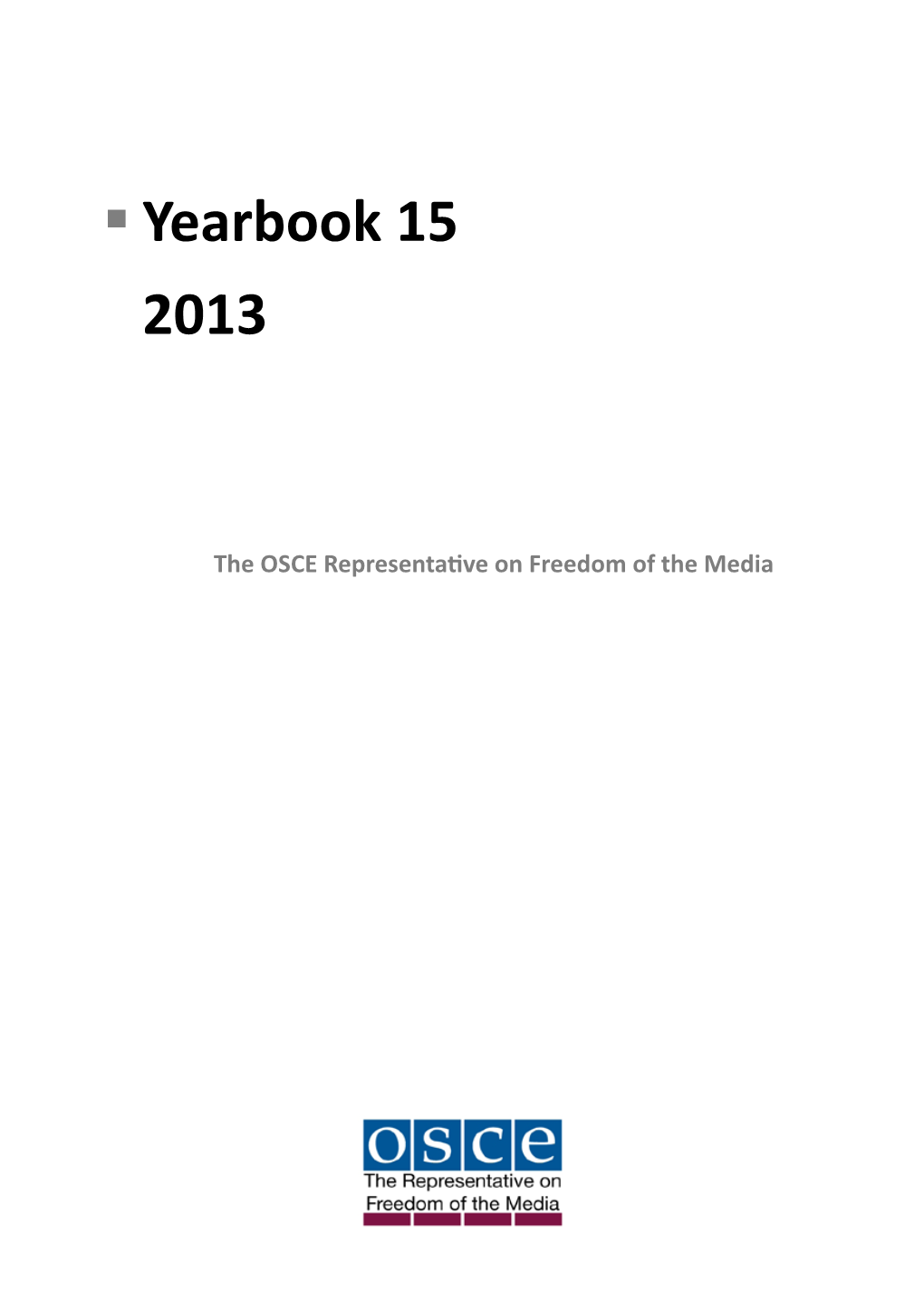 2013 Yearbook of the OSCE Representative on Freedom of the Media