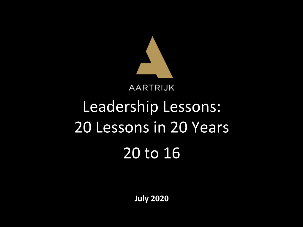 Leadership Lessons: 20 Lessons in 20 Years 20 to 16