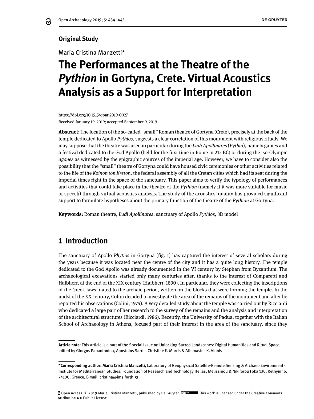 The Performances at the Theatre of the Pythion in Gortyna, Crete. Virtual Acoustics Analysis As a Support for Interpretation