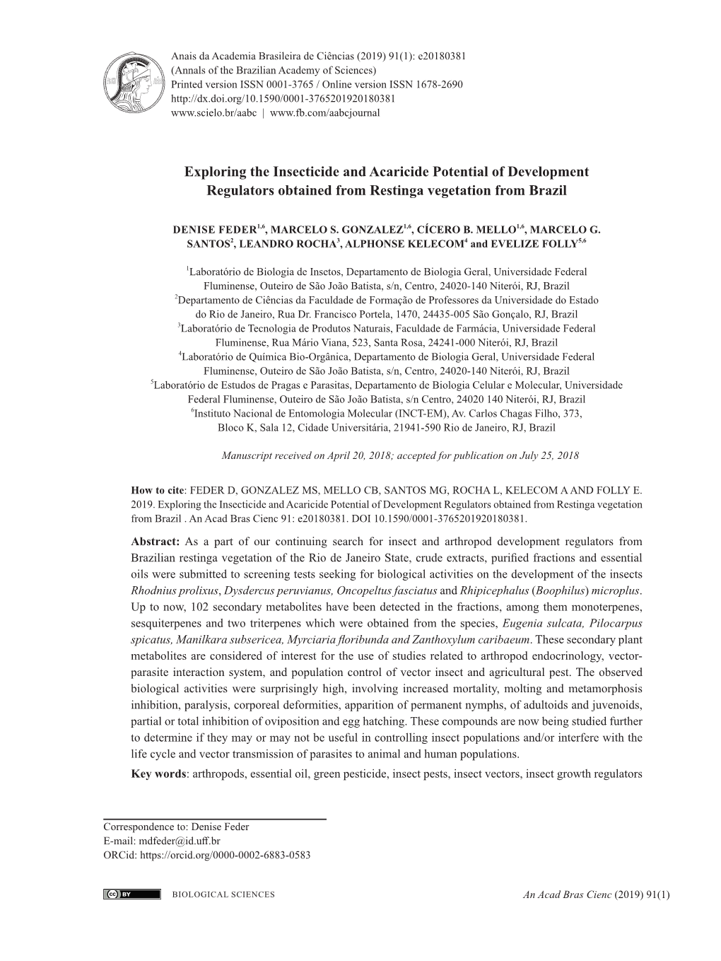 Exploring the Insecticide and Acaricide Potential of Development Regulators Obtained from Restinga Vegetation from Brazil