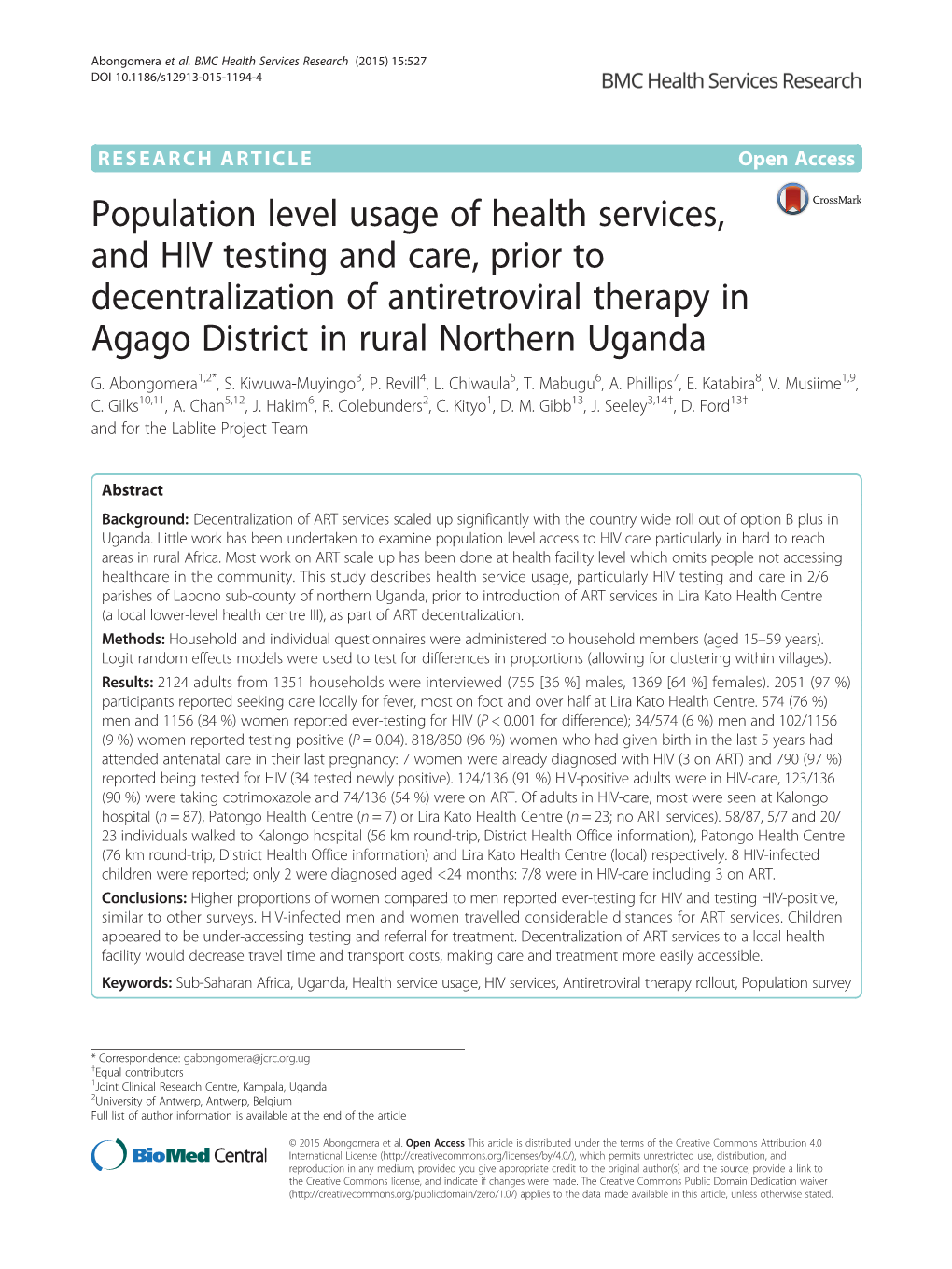 Population Level Usage of Health Services, and HIV Testing and Care, Prior to Decentralization of Antiretroviral Therapy in Agago District in Rural Northern Uganda G
