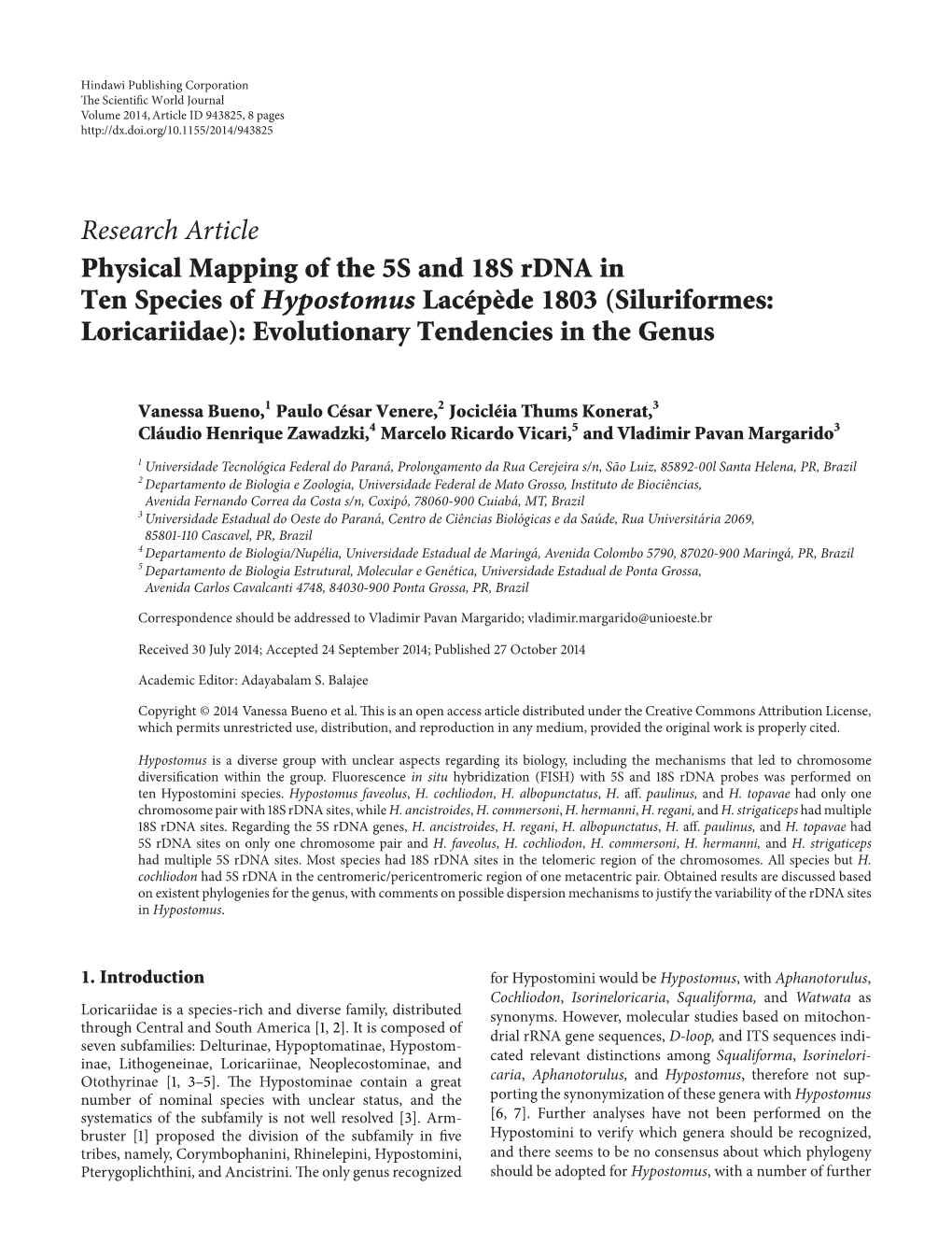 Physical Mapping of the 5S and 18S Rdna in Ten Species of Hypostomus Lacépède 1803 (Siluriformes: Loricariidae): Evolutionary Tendencies in the Genus