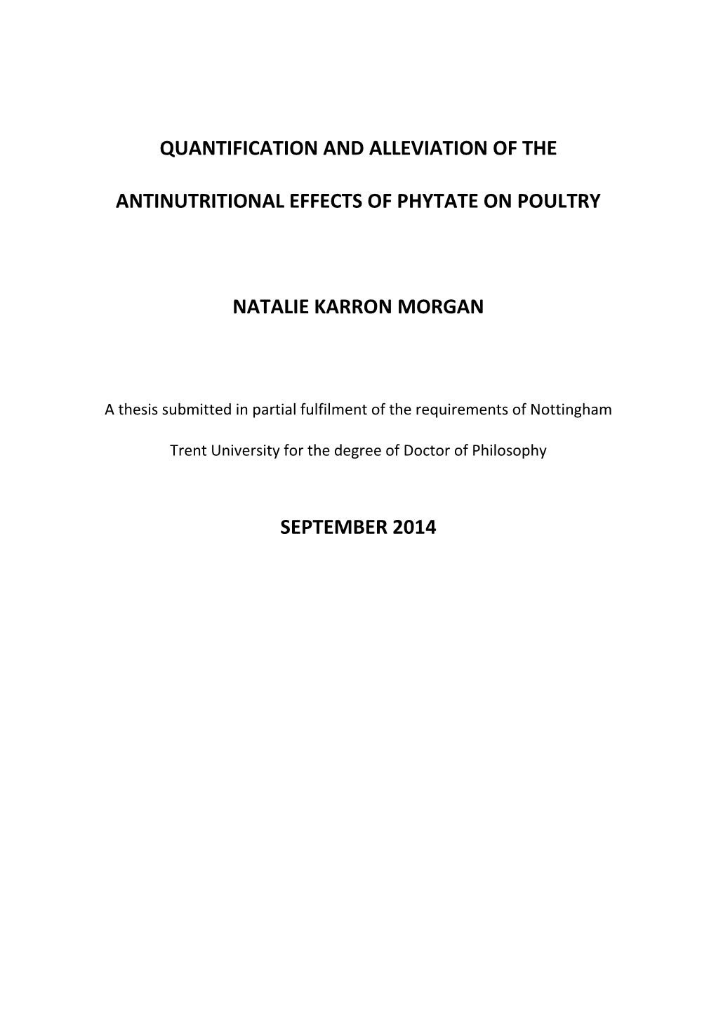 Quantification and Alleviation of the Antinutritional Effects of Phytate on Poultry Natalie Karron Morgan September 2014