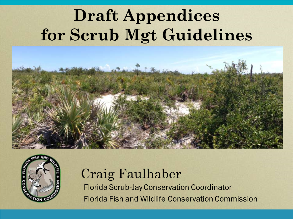 Draft Appendices for Scrub Mgt Guidelines