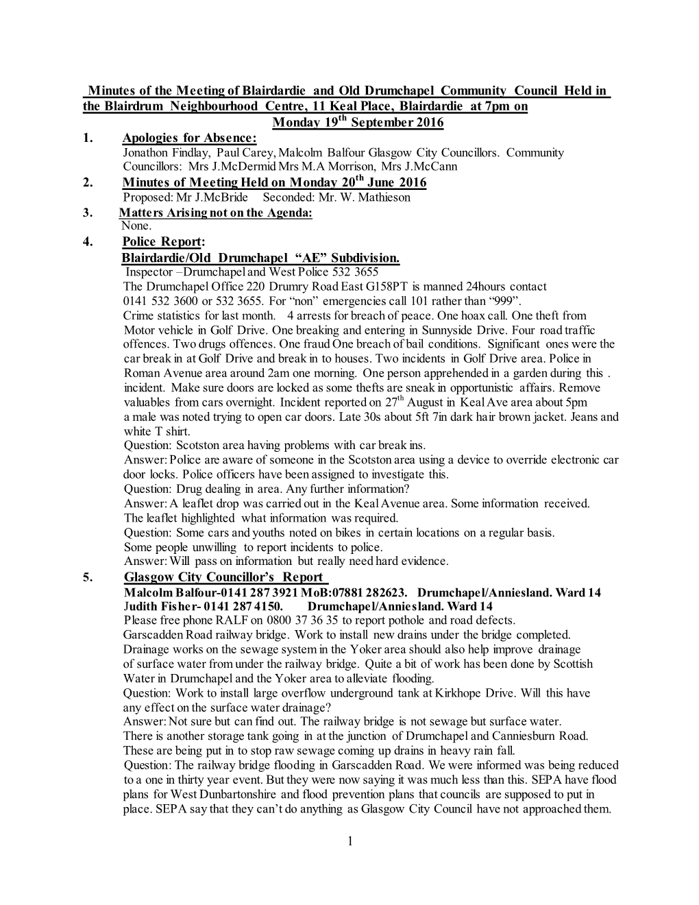 1 Minutes of the Meeting of Blairdardie and Old Drumchapel Community Council Held in the Blairdrum Neighbourhood Centre, 11 Keal