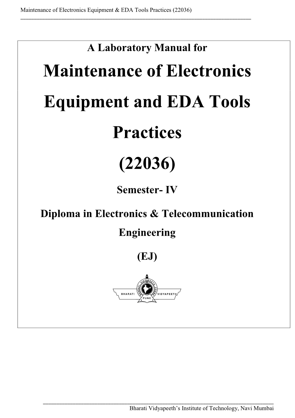 Lab Manual EJ4I Maintenance of Electronics Equipment & EDA Tools