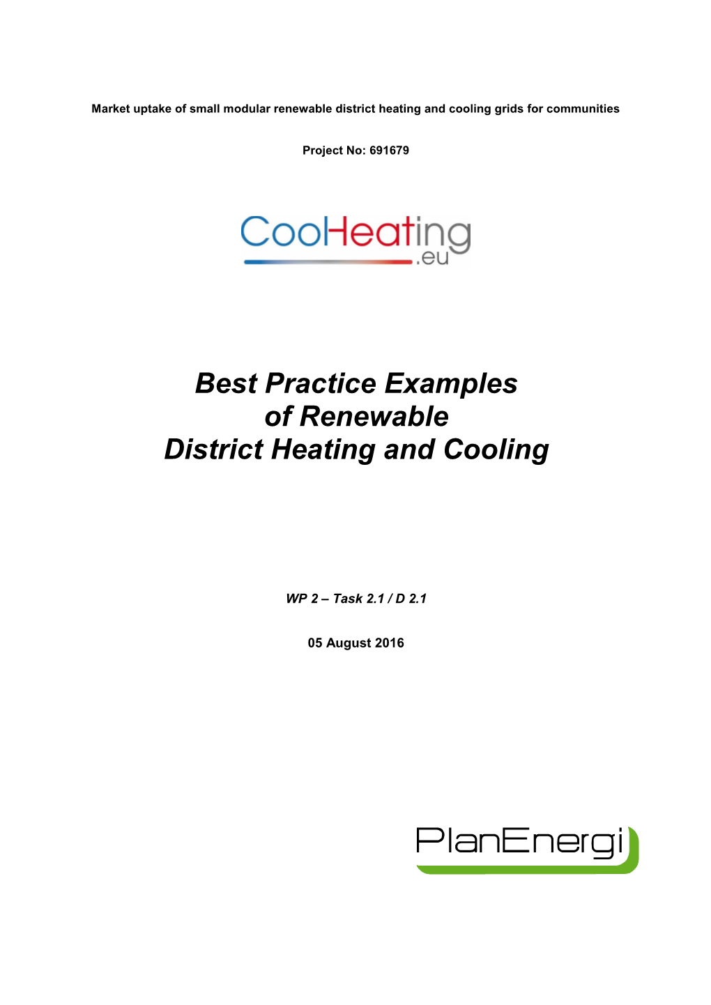 Best Practice Examples of Renewable District Heating and Cooling