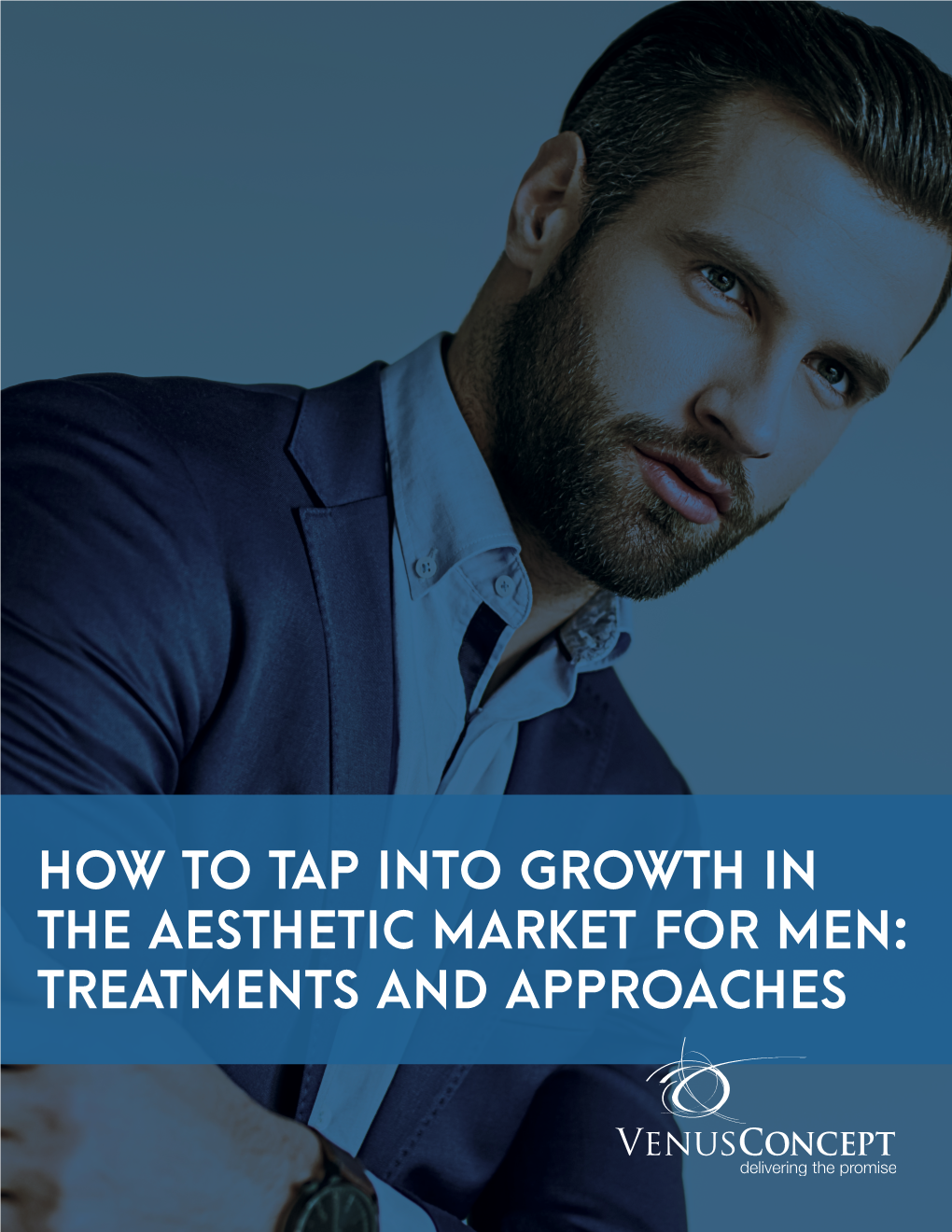 How to Tap Into Growth in the Aesthetic Market for Men