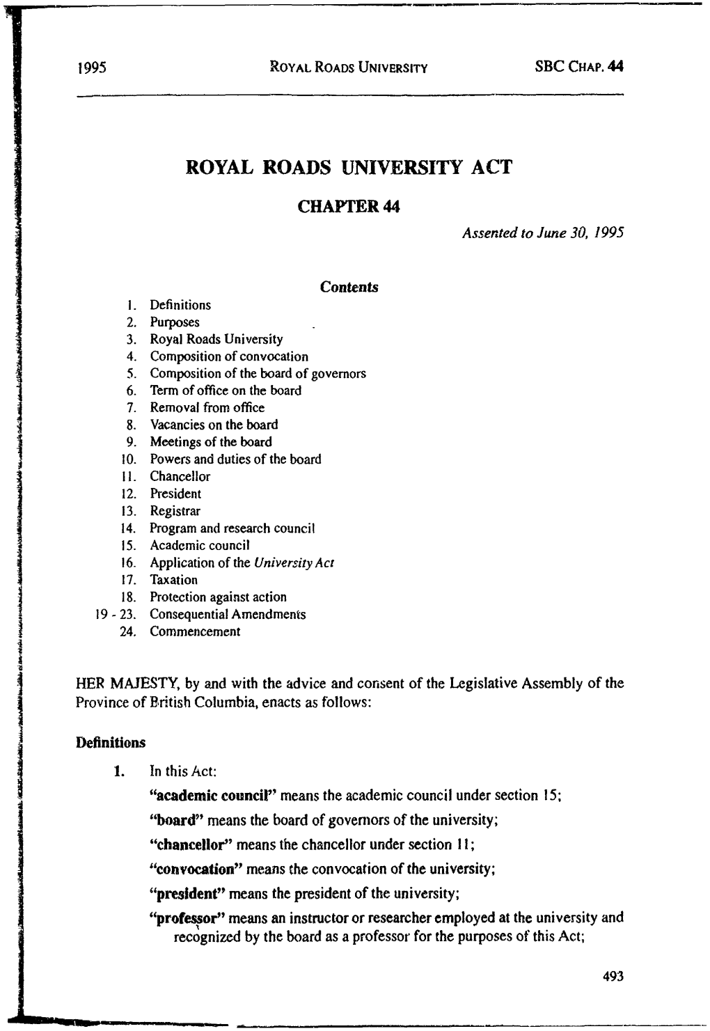 ROYAL ROADS UNIVERSITY ACT CHAPTER 44 Assented to June 30, 1995