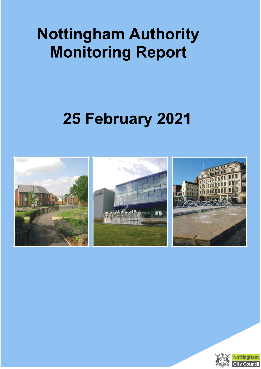 Nottingham Authority Monitoring Report 25 February 2021