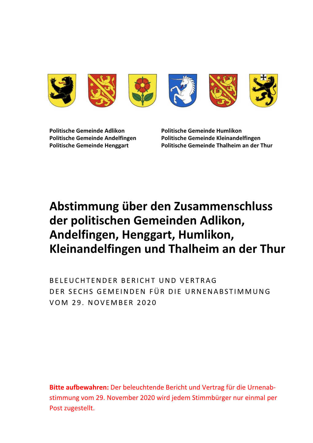 Abstimmung Über Den Zusammenschluss Der Politischen Gemeinden Adlikon, Andelfingen, Henggart, Humlikon, Kleinandelfingen Und Thalheim an Der Thur