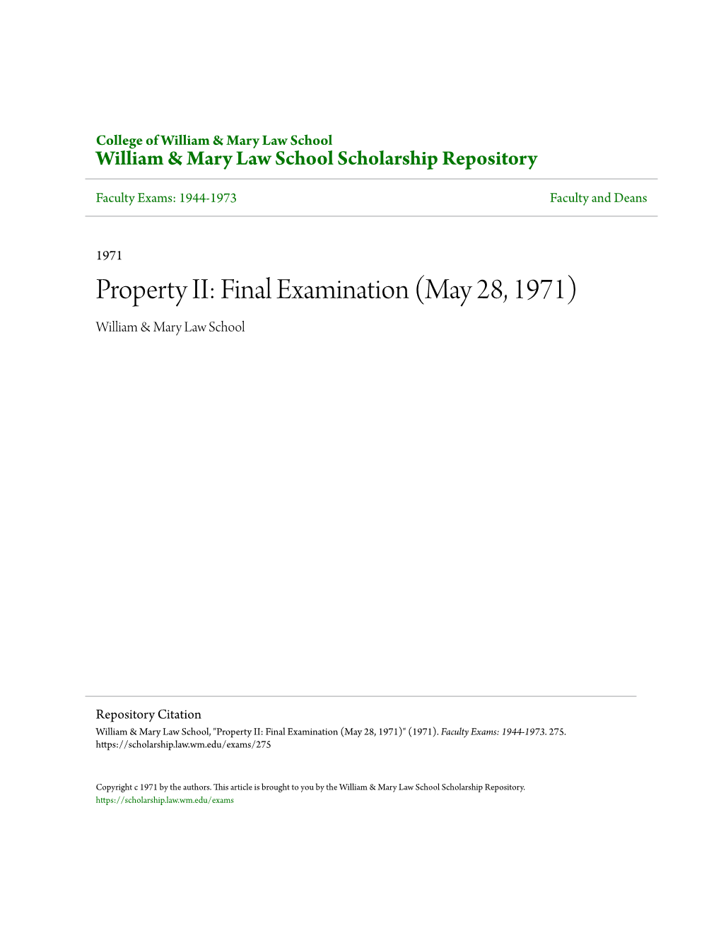 Property II: Final Examination (May 28, 1971) William & Mary Law School