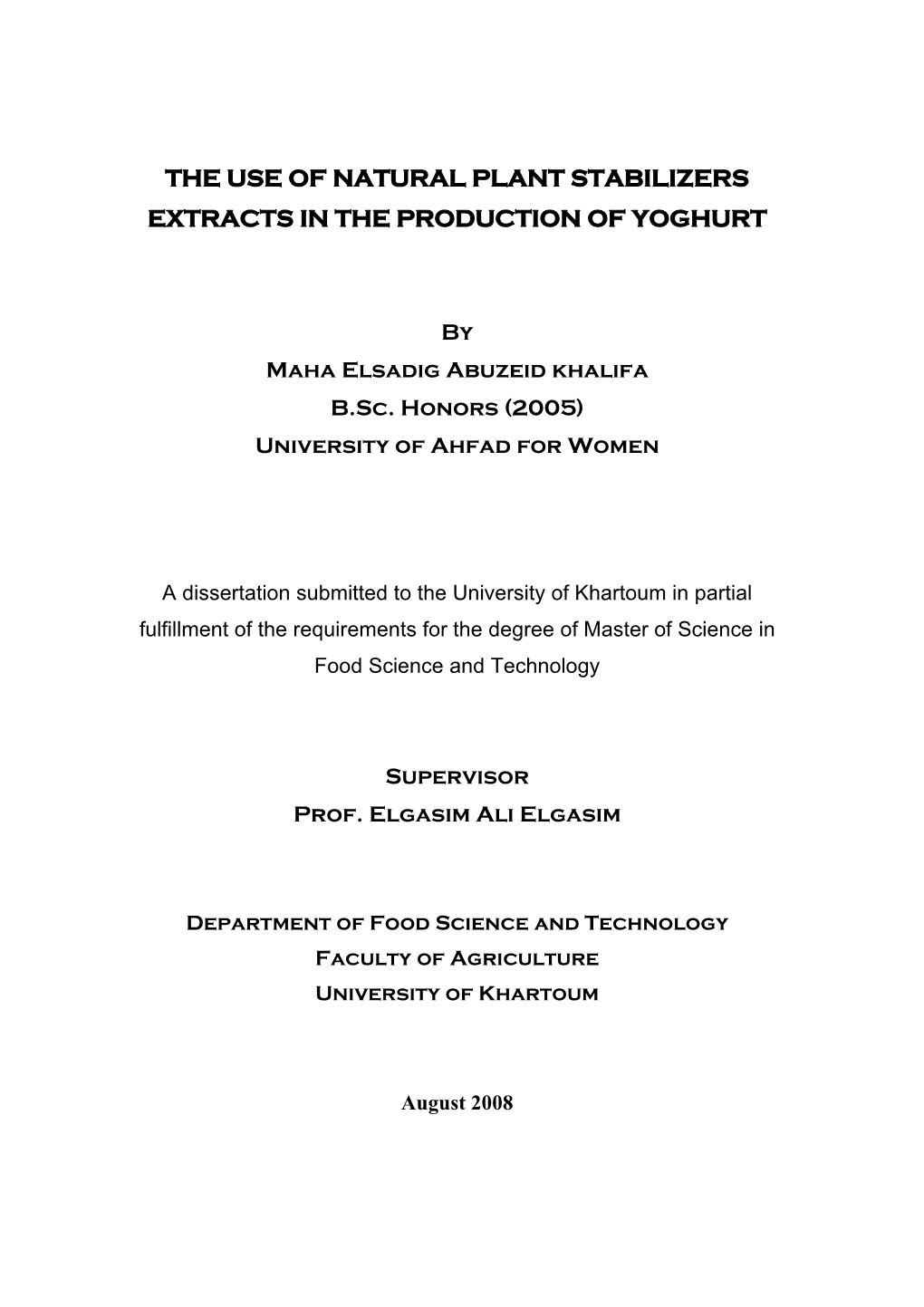 The Use of Natural Plant Stabilizers Extracts in the Production of Yoghurt