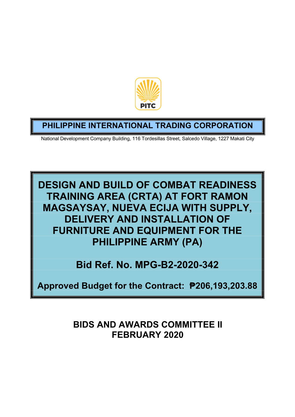 Design and Build of Combat Readiness Training Area (Crta) at Fort Ramon Magsaysay, Nueva Ecija with Supply, Delivery and Install