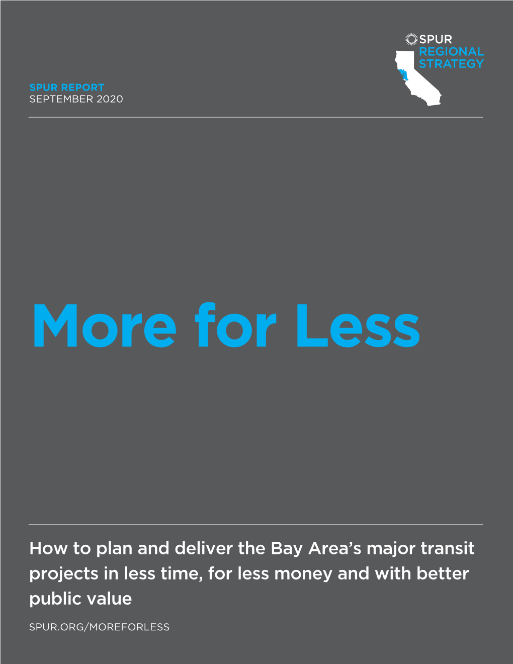 How to Plan and Deliver the Bay Area's Major Transit Projects in Less