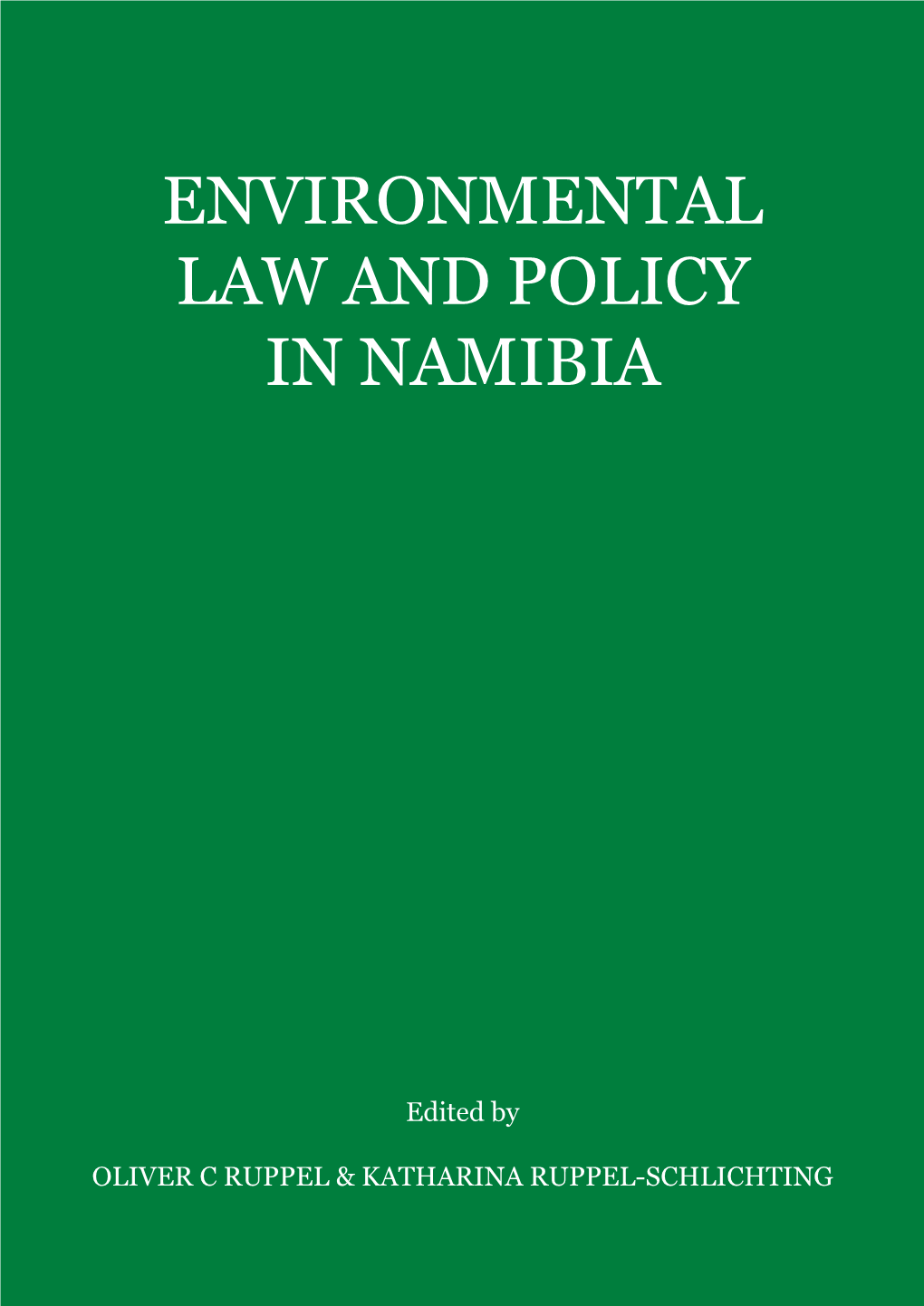 Environmental Law and Policy in Namibia