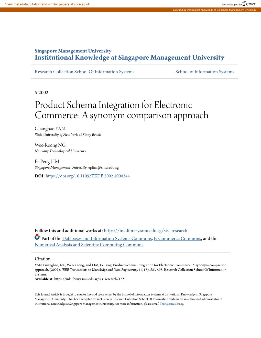 Product Schema Integration for Electronic Commerce: a Synonym Comparison Approach Guanghao YAN State University of New York at Stony Brook