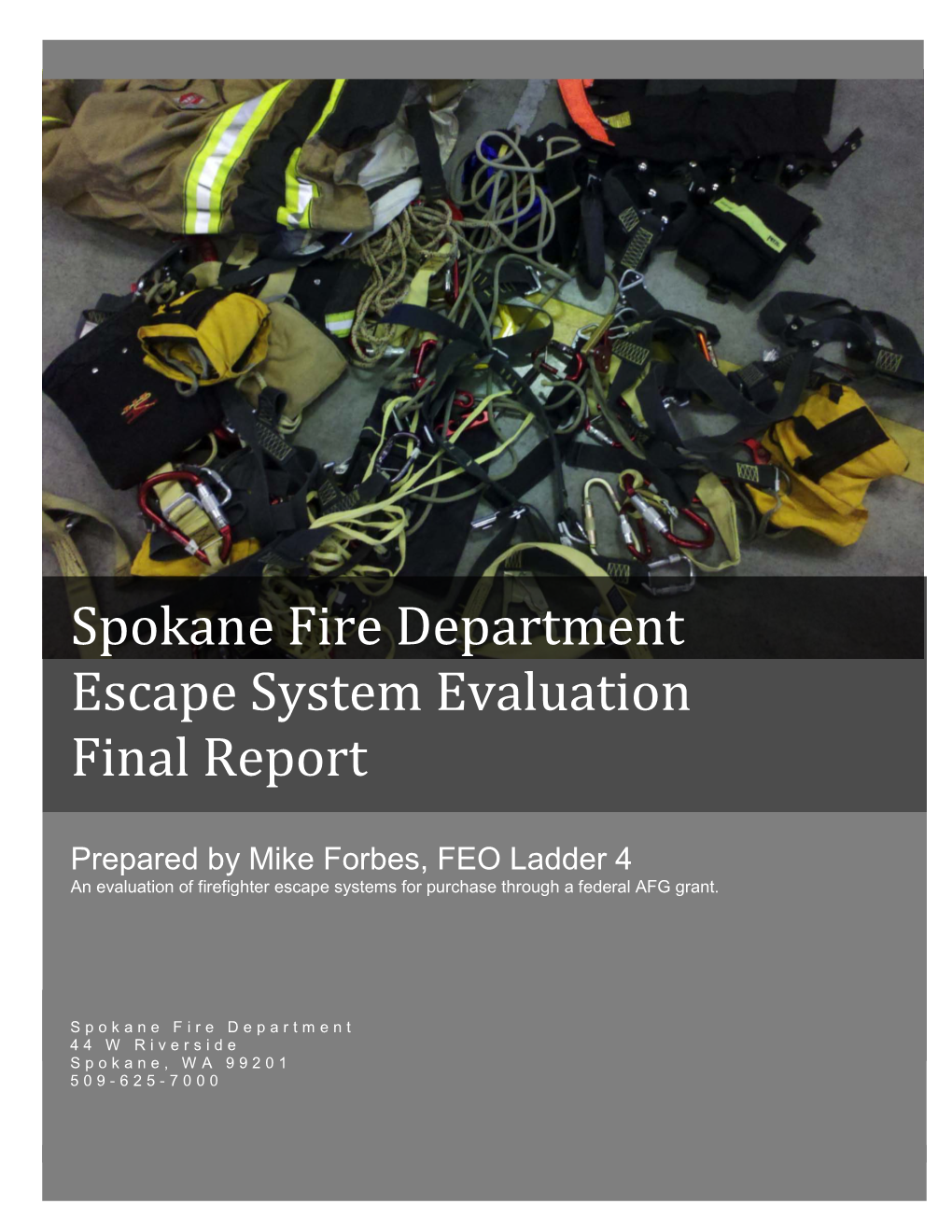 Spokane Fire Department Escape System Evaluation Final Report