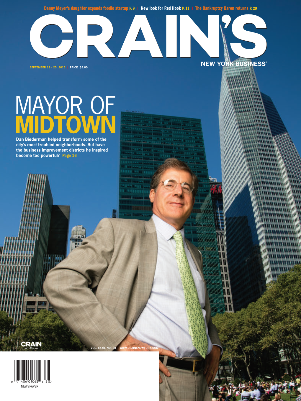 MAYOR of MIDTOWN Dan Biederman Helped Transform Some of the City’S Most Troubled Neighborhoods