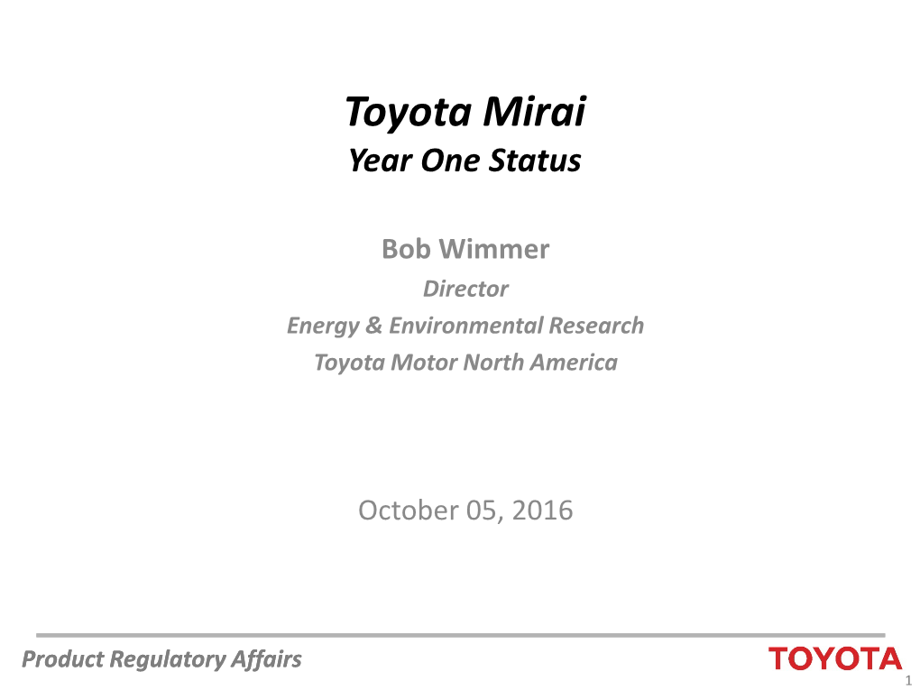 Toyota Perspective: Toyota Mirai Year One Status