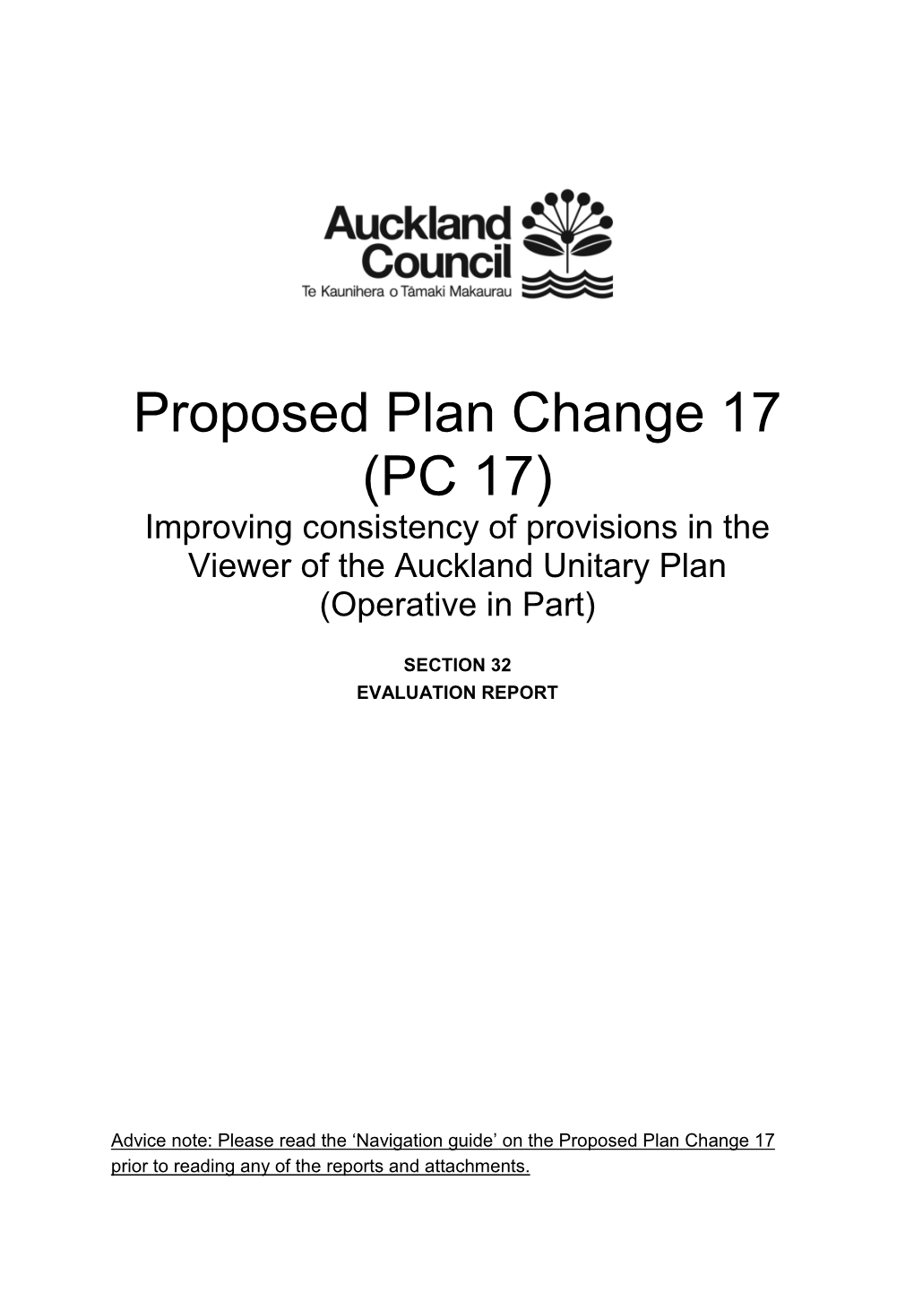 Proposed Plan Change 17 (PC 17) Improving Consistency of Provisions in the Viewer of the Auckland Unitary Plan (Operative in Part)