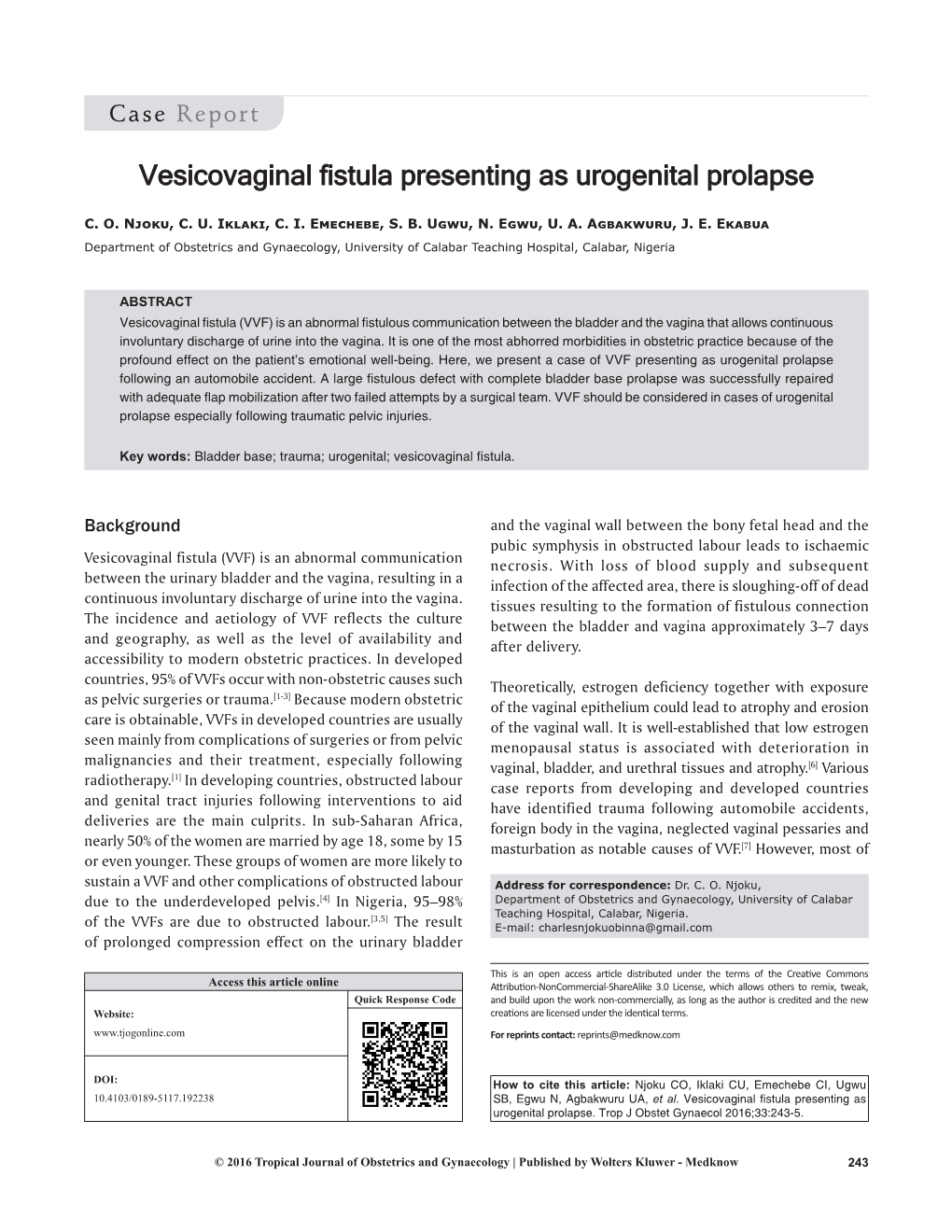 Vesicovaginal Fistula Presenting As Urogenital Prolapse