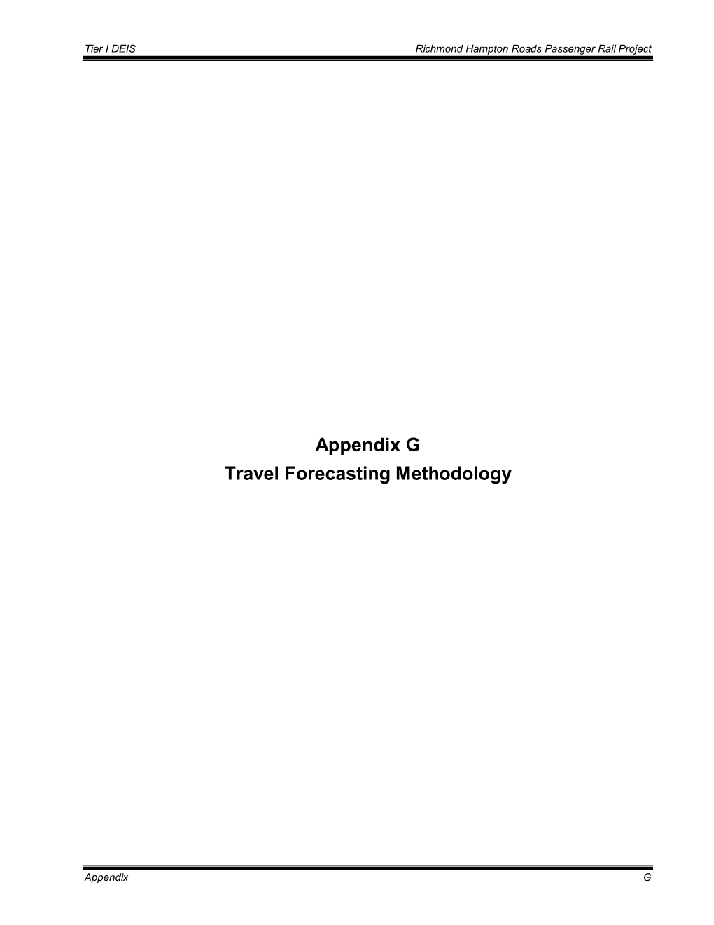 Appendix G Travel Forecasting Methodology
