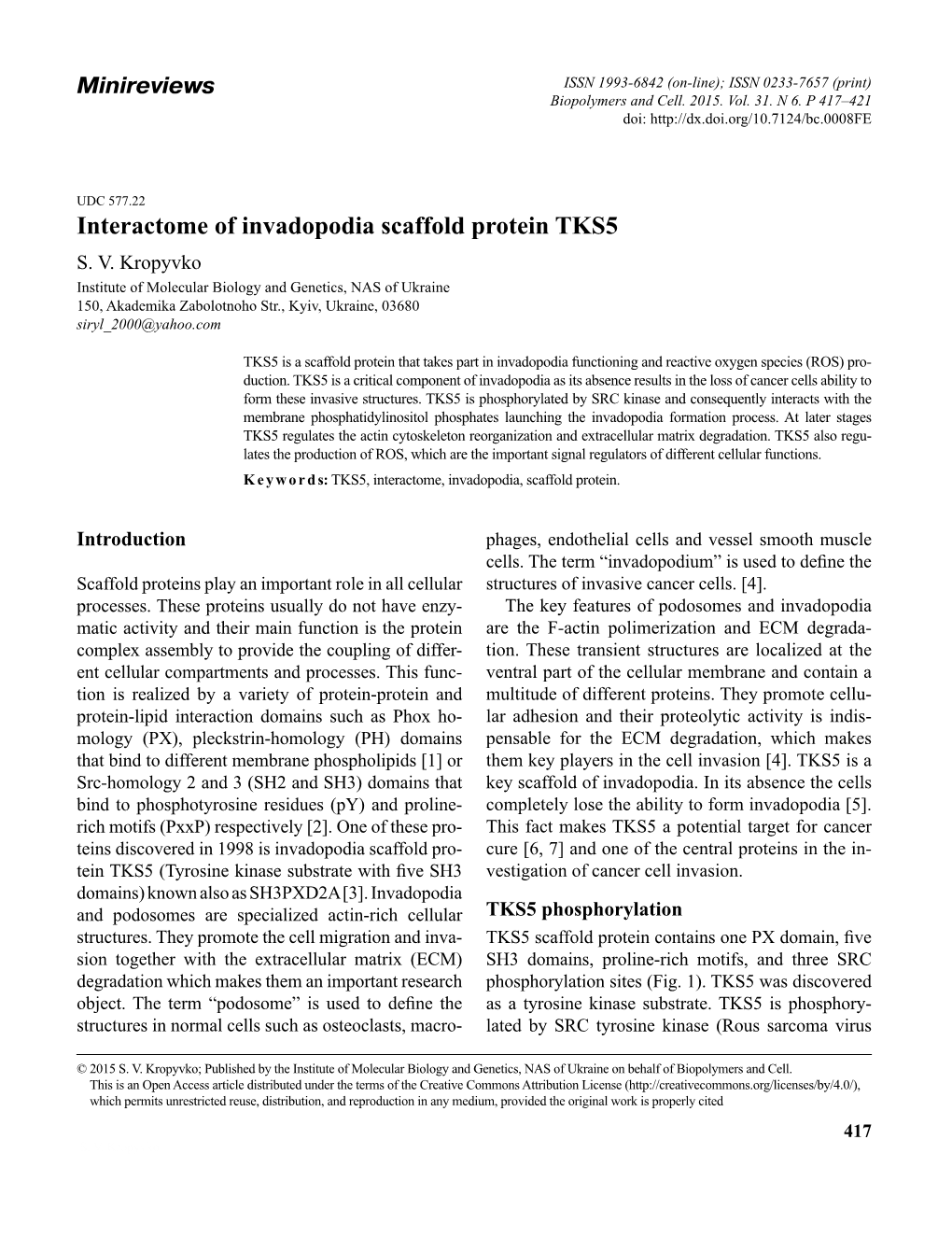 Interactome of Invadopodia Scaffold Protein TKS5 S