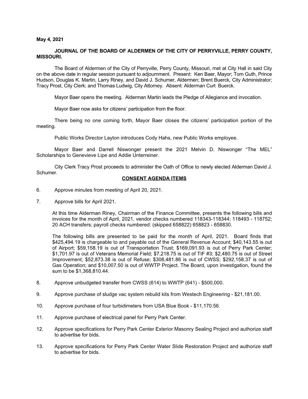 May 4, 2021 JOURNAL of the BOARD of ALDERMEN of the CITY of PERRYVILLE, PERRY COUNTY, MISSOURI. the Board of Aldermen of The